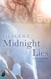 Midnight Lies: Wildefire Book 2 sinopsis y comentarios