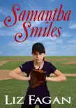 Samantha Smiles sinopsis y comentarios