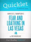 Quicklet on Fear and Loathing in Las Vegas by Hunter S. Thompson synopsis, comments