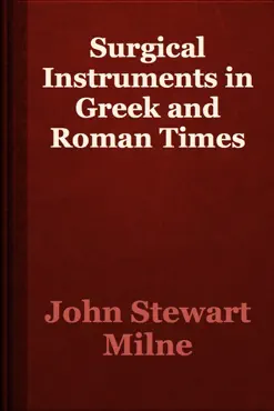 surgical instruments in greek and roman times book cover image