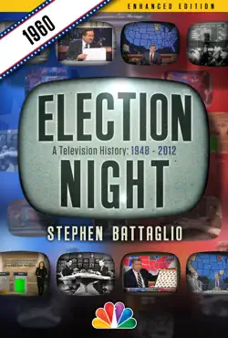 election night: 1960 (enhanced edition) book cover image