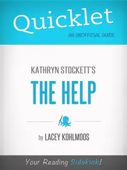 quicklet on kathryn stockett's the help (cliffnotes-like book summary) book cover image