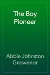 The Boy Pioneer reviews