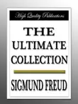 Sigmund Freud - The Ultimate Collection synopsis, comments