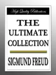 Sigmund Freud - The Ultimate Collection