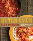 Dutch Oven Cajun and Creole synopsis, comments