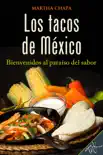 Los tacos de México sinopsis y comentarios