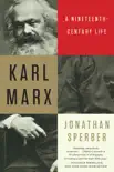 Karl Marx: A Nineteenth-Century Life sinopsis y comentarios