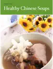 Healthy Chinese Soups sinopsis y comentarios