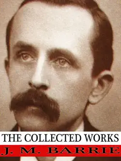 the collected works of j. m. barrie book cover image
