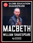 Globe Education Shakespeare: Macbeth