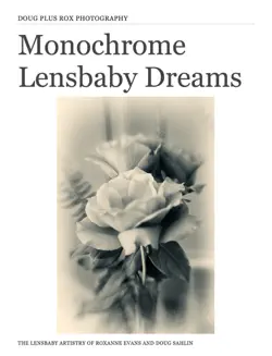 monochrome lensbaby dreams book cover image