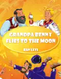 Grandpa Benny Flies to the Moon reviews
