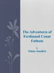 The Adventures of Ferdinand Count Fathom synopsis, comments