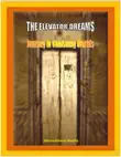 The Elevator Dreams synopsis, comments