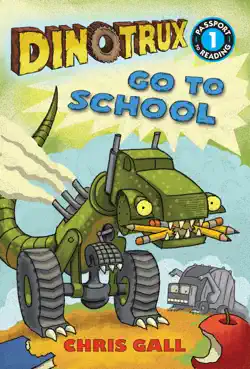 dinotrux go to school book cover image