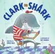 Clark the Shark synopsis, comments