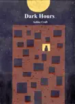 Dark Hours synopsis, comments