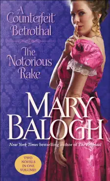 a counterfeit betrothal/the notorious rake book cover image