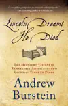 Lincoln Dreamt He Died synopsis, comments