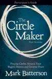 The Circle Maker Bible Study Participant's Guide sinopsis y comentarios
