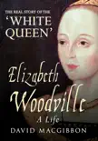 Elizabeth Woodville synopsis, comments