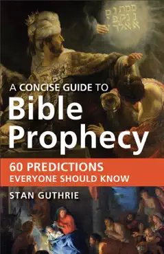 a concise guide to bible prophecy book cover image