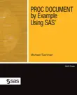 PROC DOCUMENT by Example Using SAS synopsis, comments