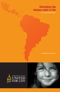 defendiendo el derecho humano a la vida en latinoamérica book cover image