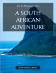 A South African Adventure synopsis, comments