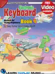 Electronic Keyboard Lessons for Kids - Book 1 synopsis, comments