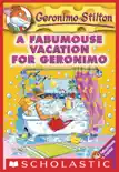 A Fabumouse Vacation for Geronimo (Geronimo Stilton #9) sinopsis y comentarios