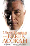 Ghost Hunting with Derek Acorah synopsis, comments