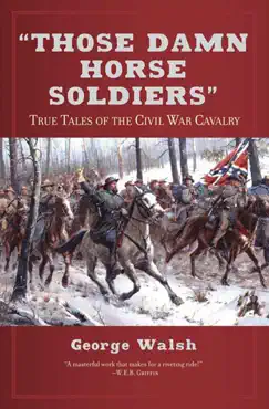those damn horse soldiers imagen de la portada del libro