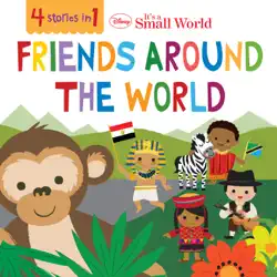 disney it's a small world: friends around the world book cover image