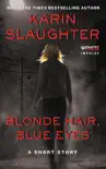Blonde Hair, Blue Eyes synopsis, comments