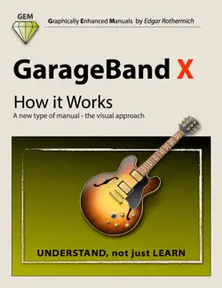 garageband x - how it works imagen de la portada del libro