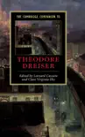 The Cambridge Companion to Theodore Dreiser synopsis, comments