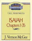 Thru the Bible Vol. 22: The Prophets (Isaiah 1-35) sinopsis y comentarios