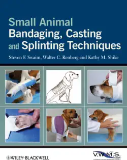 small animal bandaging, casting, and splinting techniques book cover image