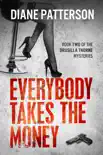 Everybody Takes the Money synopsis, comments
