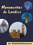 Londres: Guia de las 60 mejores atracciones turisticas de Londres, Reino Unido sinopsis y comentarios