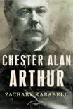 Chester Alan Arthur synopsis, comments