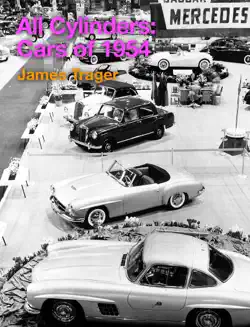 all cylinders: cars of 1954 book cover image