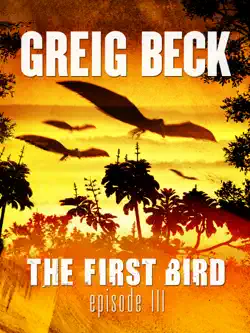 the first bird: episode 3 imagen de la portada del libro