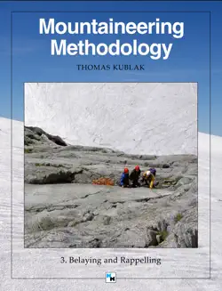 mountaineering methodology - part 3 - belaying and rappelling imagen de la portada del libro