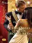 Christmas in His Royal Bed synopsis, comments