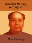 Selected Military Writings of Mao Tse-tung synopsis, comments