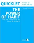 Quicklet on Charles Duhigg's The Power of Habit: Why We Do What We Do in Life and Business sinopsis y comentarios