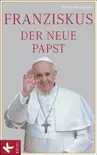 Franziskus, der neue Papst sinopsis y comentarios
